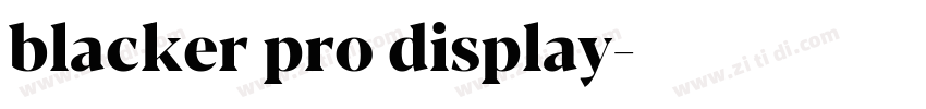 blacker pro display字体转换